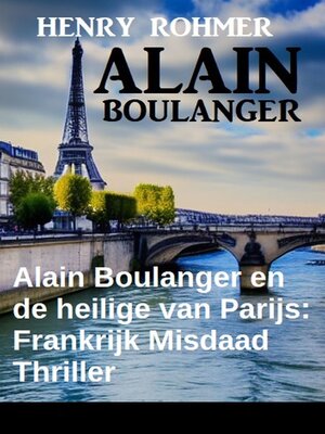 cover image of Alain Boulanger en de heilige van Parijs